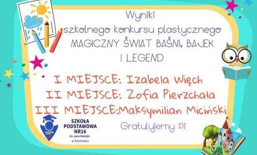 Zdjęcie do Wyniki konkursu &bdquo;Magiczny Świat Baśni, Bajek i Legend&rdquo;