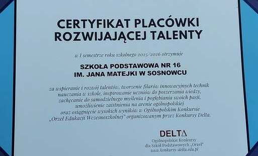 Zdjęcie do Certyfikat Plac&oacute;wki Rozwijającej Talenty!