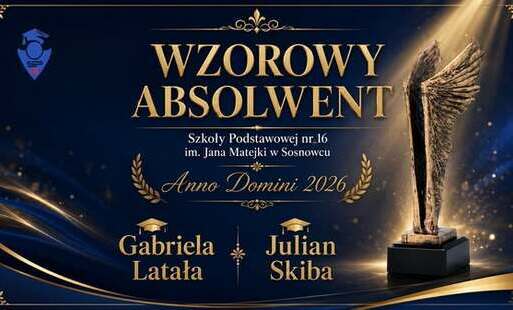 Zdjęcie do  TYTUŁ WZOROWEGO ABSOLWENTA 2026 
