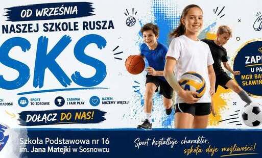 Zdjęcie do OD WRZEŚNIA RUSZA SKS! 
