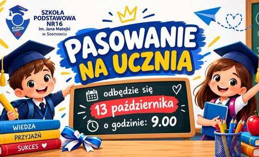 Zdjęcie do  PASOWANIE NA UCZNIA 