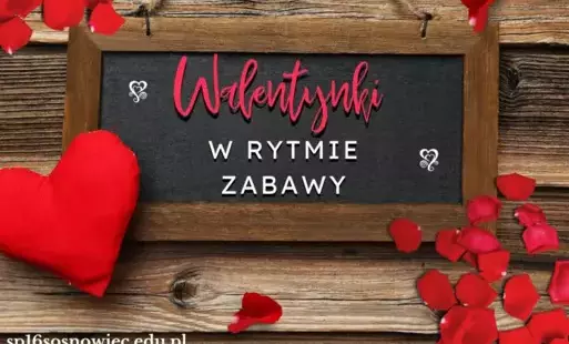 Zdjęcie do Walentynki tuż, tuż!