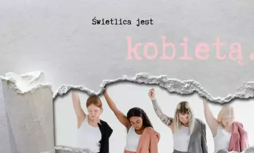 Zdjęcie do Świetlica jest Kobietą!